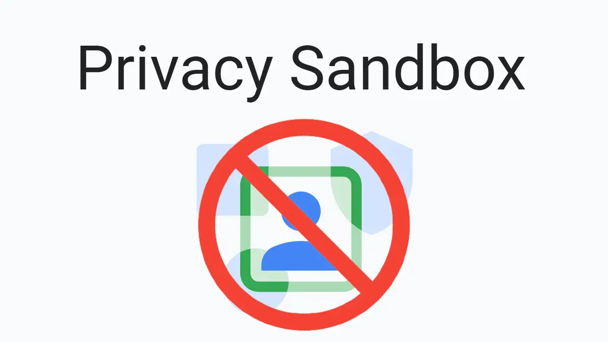 Disable Privacy Sandbox & FLOC on Chrome