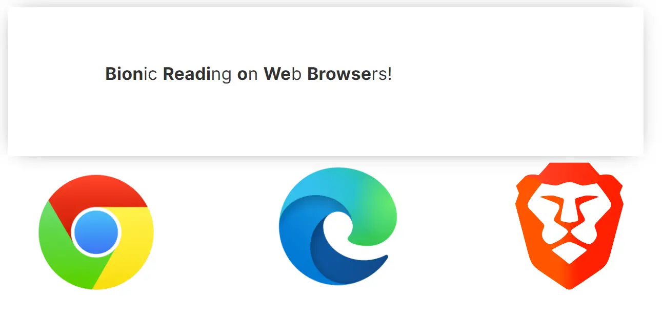 Bionic Reading in Chrome, Edge, and Brave