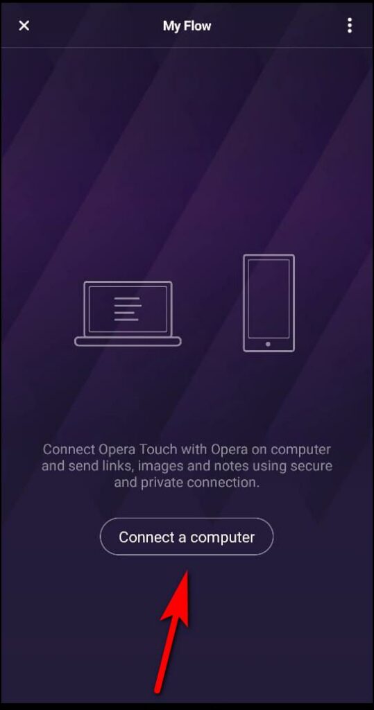 Connect My Flow on Opera Touch