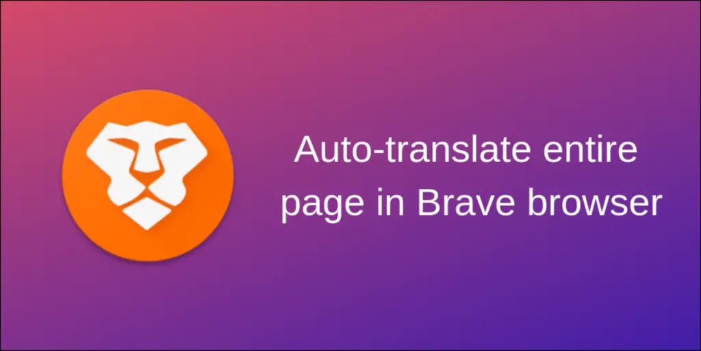 What is Brave Translate?