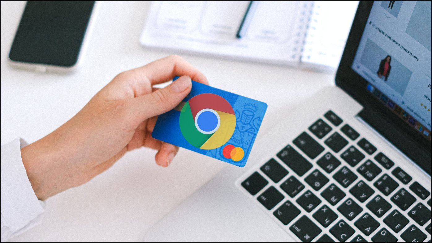 Edit or Delete Credit Card and Saved Payment Data in Chrome