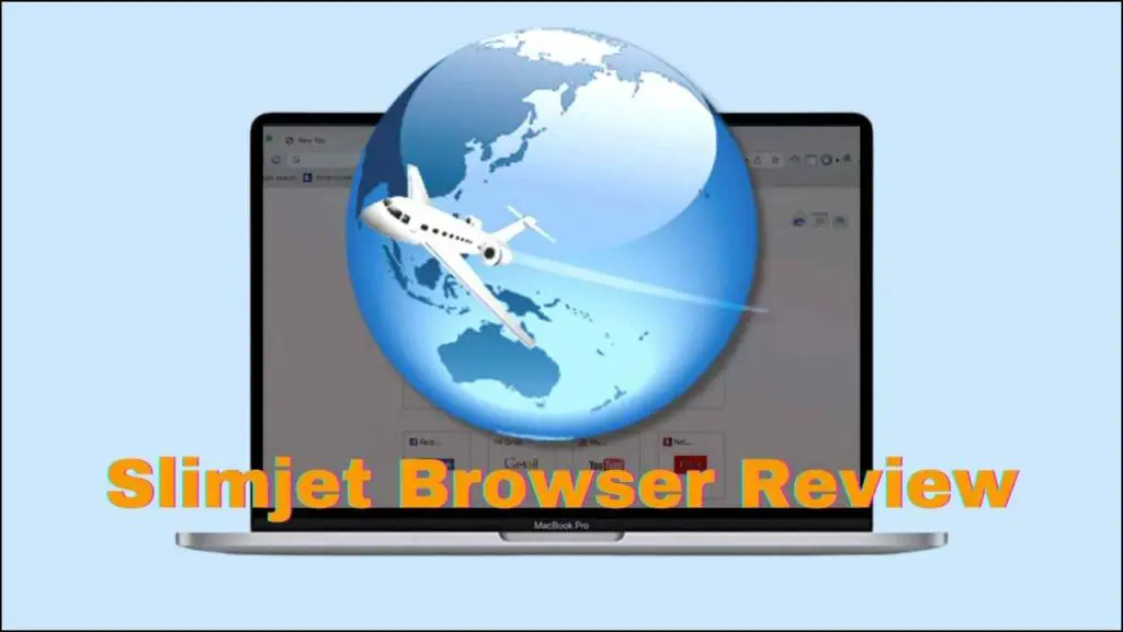 slimjet browser reviews